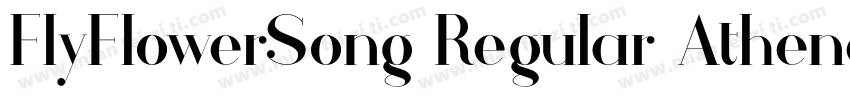 FlyFlowerSong Regular Athene字体转换